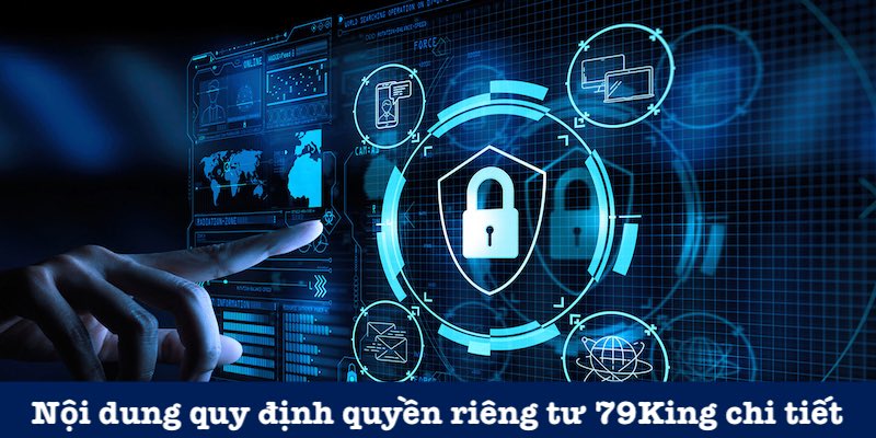 Quy định của quyền riêng tư 79King